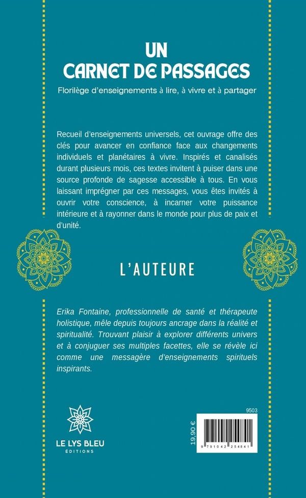 Quatrième de couverture de « UN CARNET DE PASSAGES - FLORILEGE D'ENSEIGNEMENTS A LIRE, A VIVRE ET A PARTAGER »