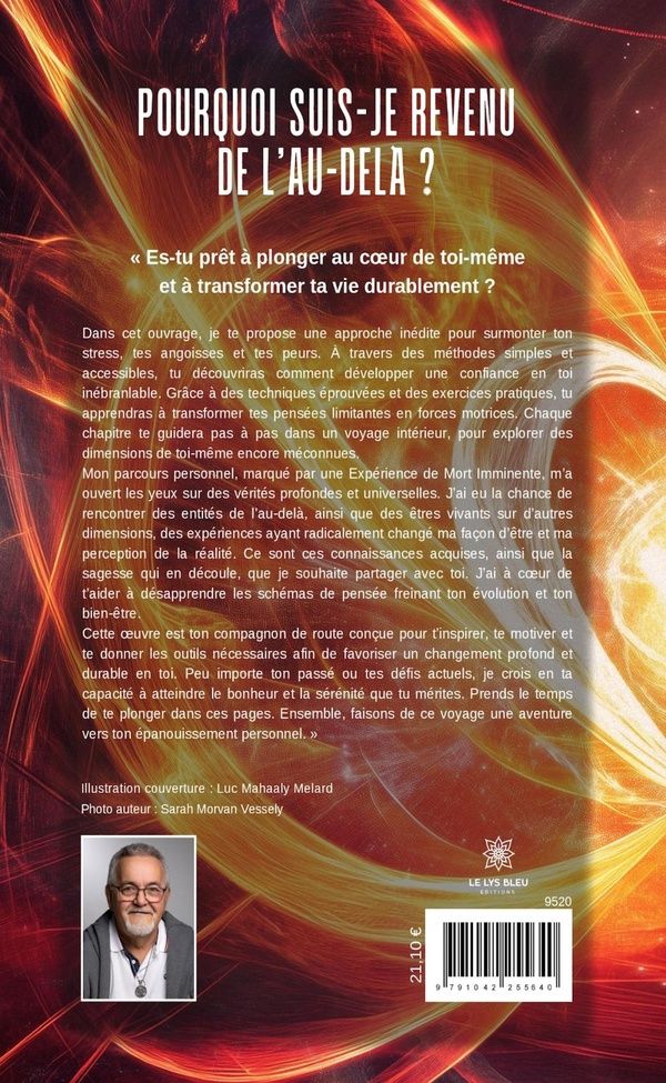 Quatrième de couverture de « POURQUOI SUIS-JE REVENU DE L'AU-DELA ? »
