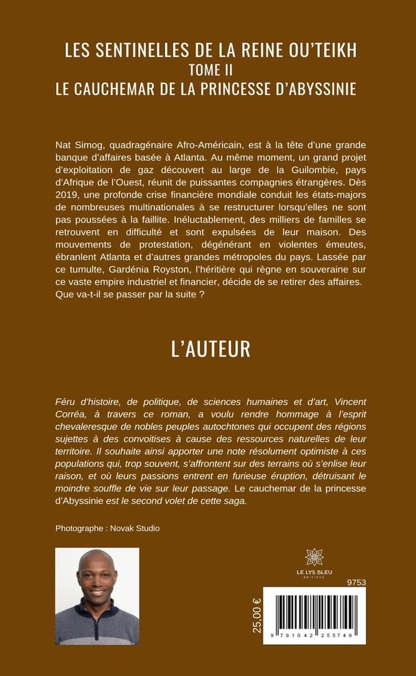 Quatrième de couverture de « LES SENTINELLES DE LA REINE OU'TEIKH - TOME II:LE CAUCHEMAR DE LA PRINCESSE D'ABYSSINIE »