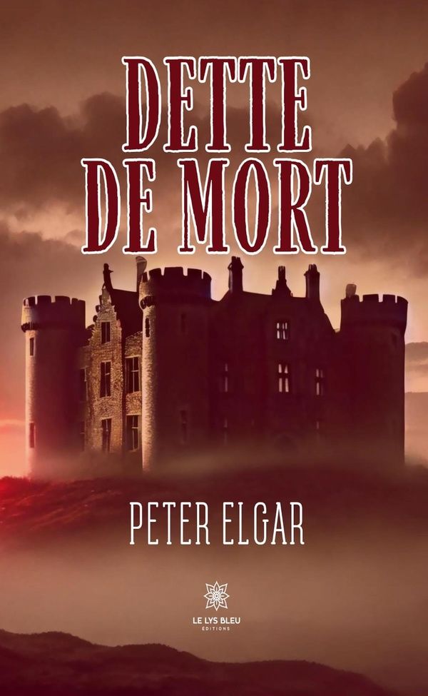 Couverture du livre « DETTE DE MORT » de Peter Elgar, librairie Les Contes Infusés à Corte