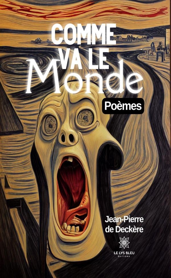 Couverture du livre « COMME VA LE MONDE » de Jean-Pierre Deckere, librairie Les Contes Infusés à Corte