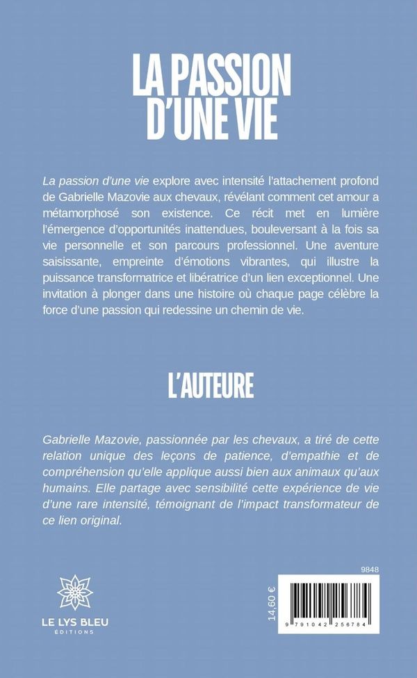 Quatrième de couverture de « LA PASSION D'UNE VIE »