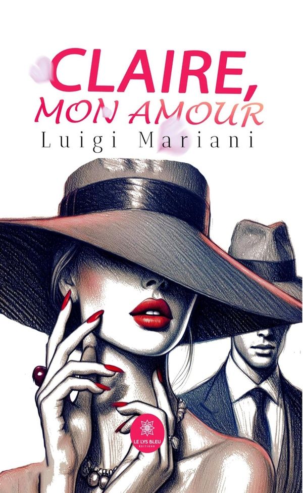 Couverture du livre « CLAIRE, MON AMOUR » de Luigi Mariani, librairie Les Contes Infusés à Corte