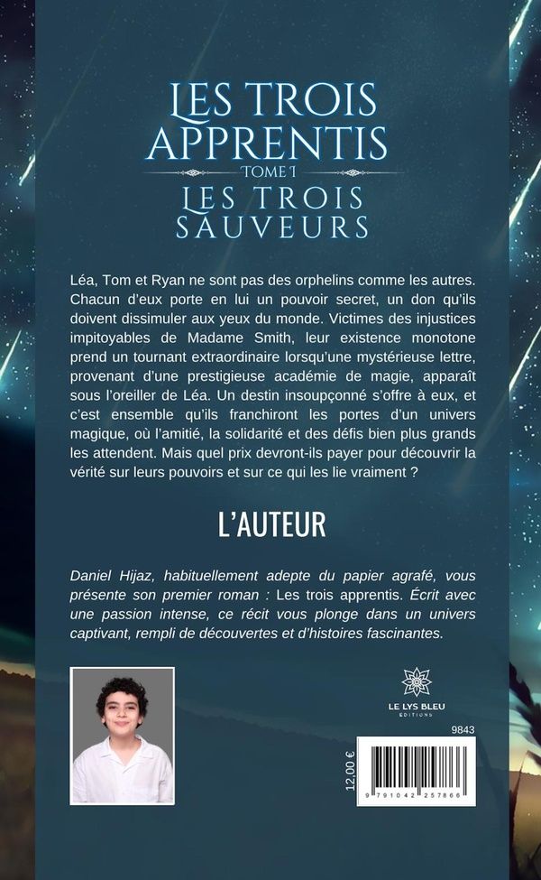 Quatrième de couverture de « LES TROIS APPRENTIS - TOME I : LES TROIS SAUVEURS »