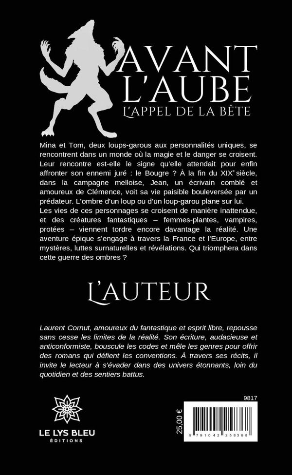 Quatrième de couverture de « AVANT L'AUBE - L'APPEL DE LA BETE »