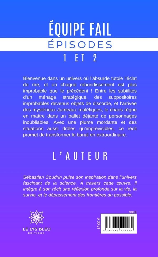 Quatrième de couverture de « EQUIPE FAIL EPISODES 1 ET 2 »