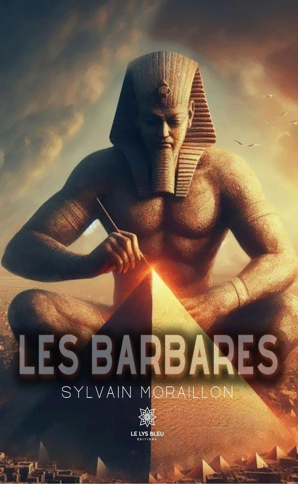 Couverture du livre « LES BARBARES » de Sylvain Moraillon, librairie Les Contes Infusés à Corte