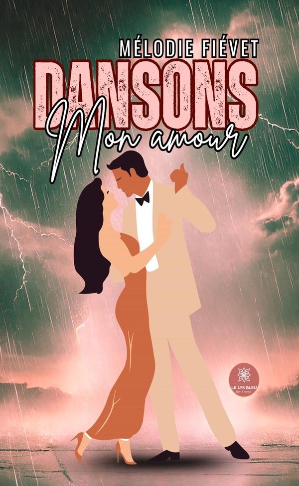 Couverture du livre « Dansons mon amour » de Mélodie Fiévet, librairie Les Contes Infusés à Corte
