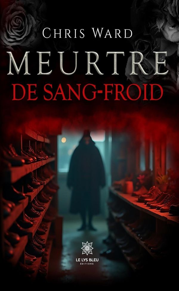 Couverture du livre « Meurtre de sang-froid : roman » de Chris Ward, librairie Les Contes Infusés à Corte