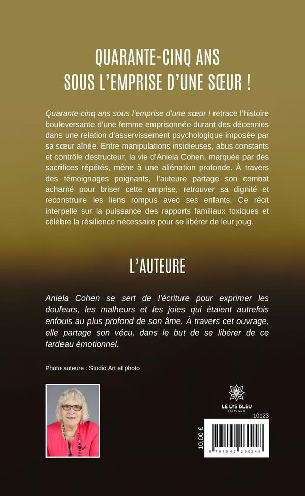 Quatrième de couverture de « Quarante-cinq ans sous l'emprise d'une soeur ! »