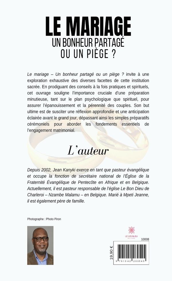 Quatrième de couverture de « Le mariage : un bonheur partagé ou un piège ? »