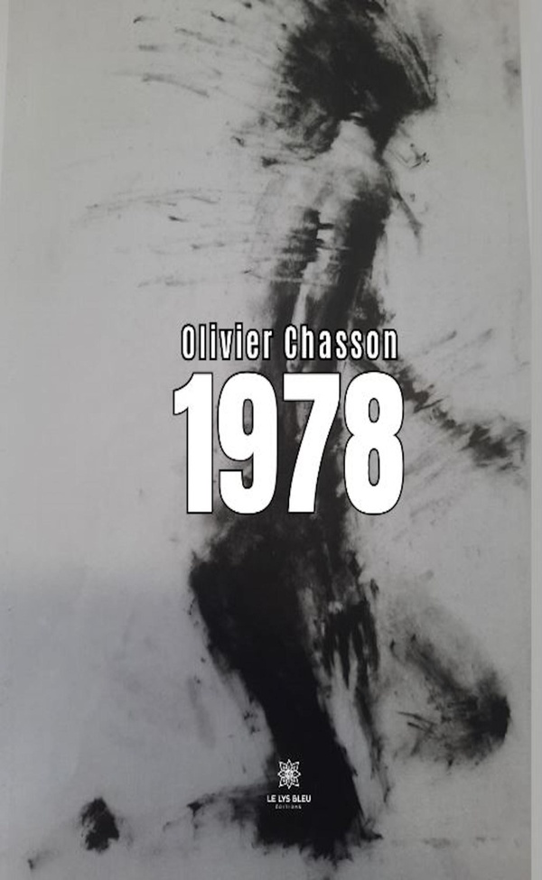 Couverture du livre « 1978 : roman » de Olivier Chasson, librairie Les Contes Infusés à Corte