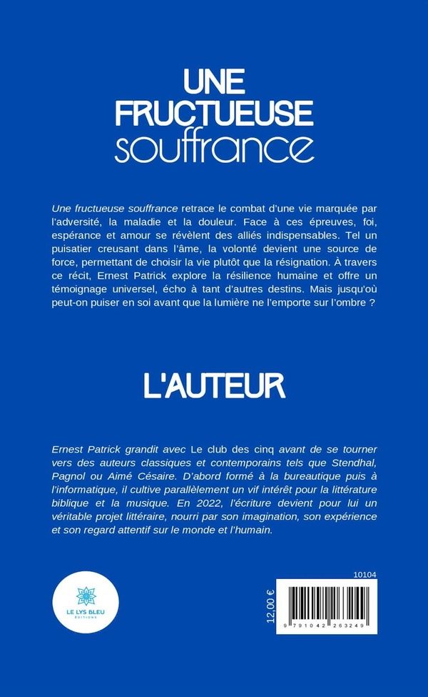 Quatrième de couverture de « Une fructueuse souffrance »