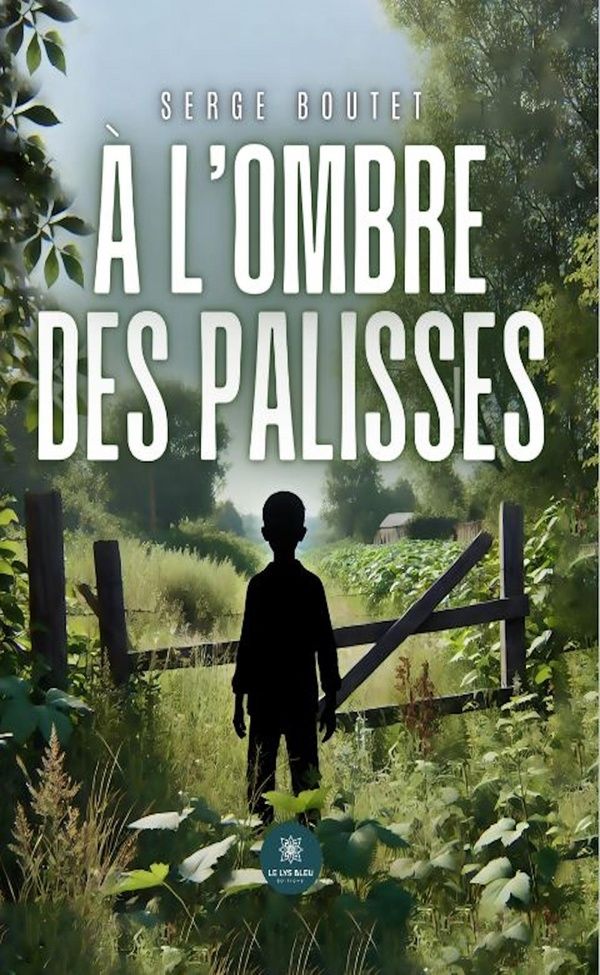 Couverture du livre « À l'ombre des palisses » de Serge Boutet, librairie Les Contes Infusés à Corte