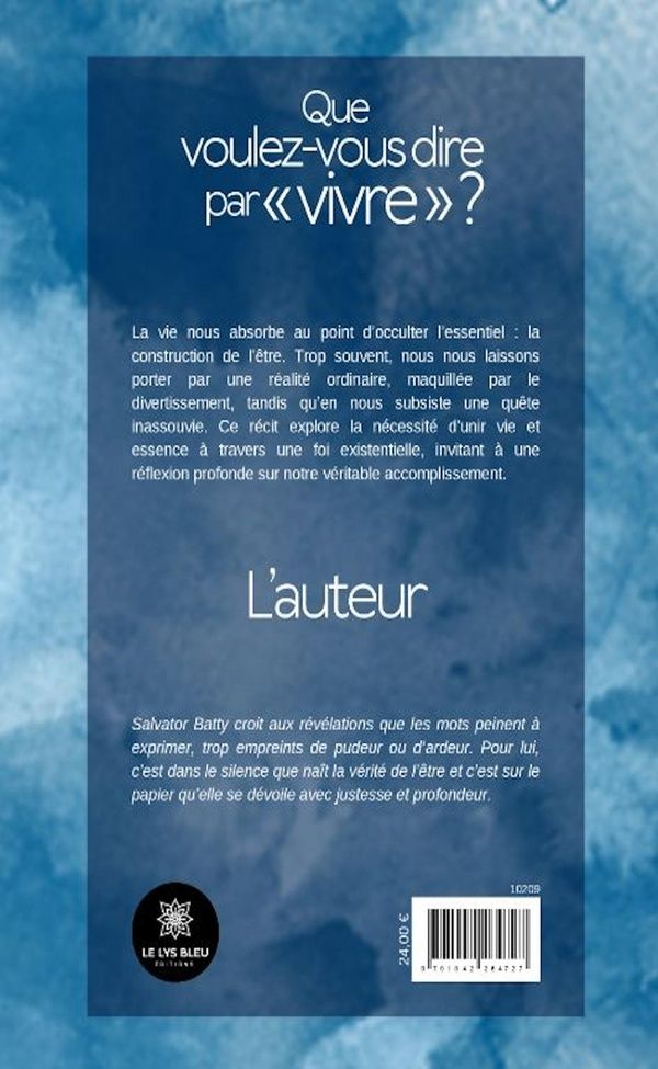 Quatrième de couverture de « Que voulez-vous dire par vivre ? : roman »
