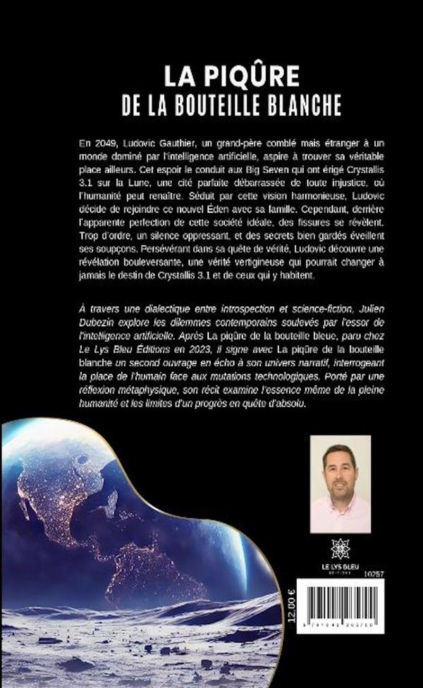 Quatrième de couverture de « La piqûre de la bouteille blanche : Roman »