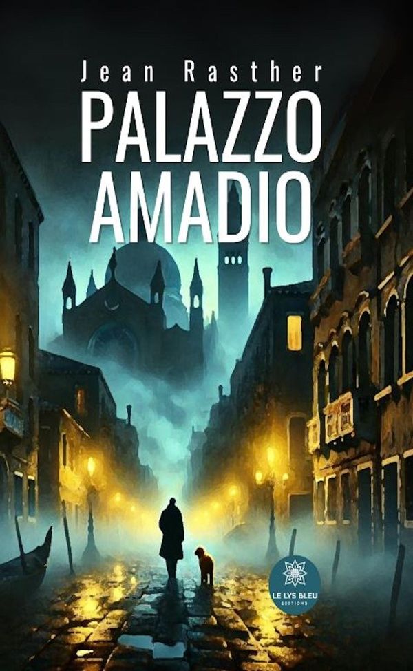 Couverture du livre « Palazzo Amadio : Roman » de Jean Rasther, librairie Les Contes Infusés à Corte