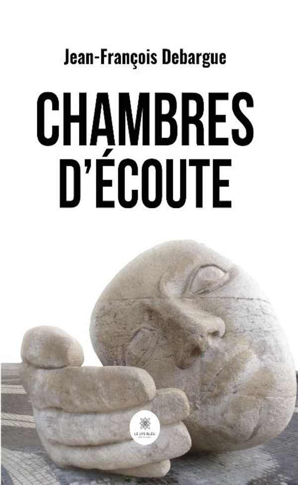 Couverture du livre « Chambres d'écoute » de Jean-François Debargue, librairie Les Contes Infusés à Corte
