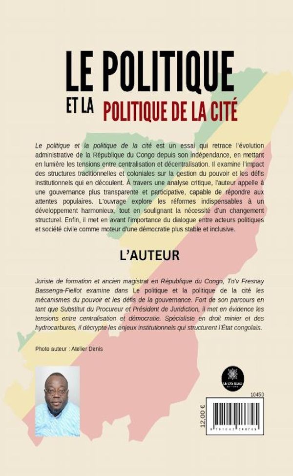 Quatrième de couverture de « Le politique et la politique de la cité : essai »
