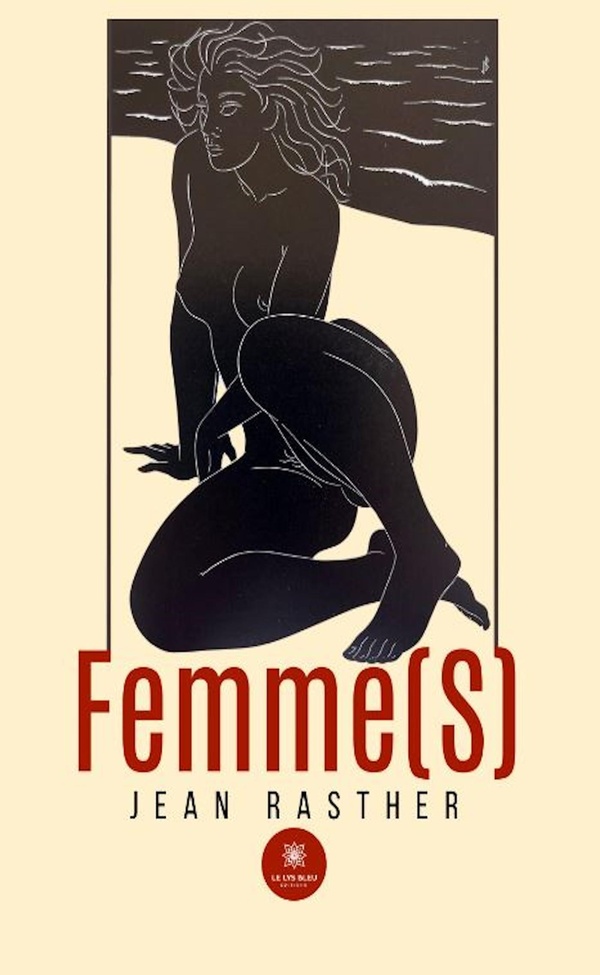 Couverture du livre « Femme(s) » de Jean Rasther, librairie Les Contes Infusés à Corte