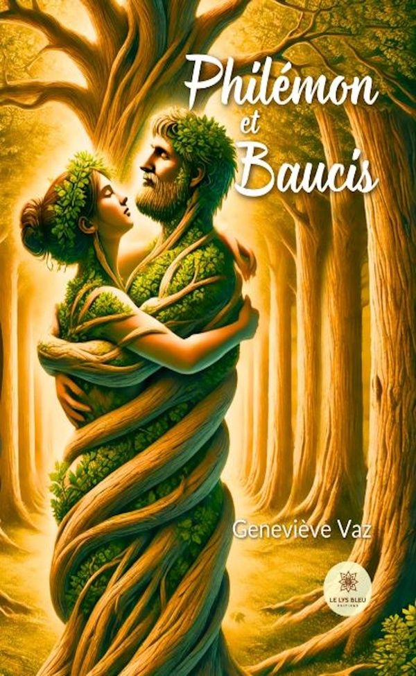 Couverture du livre « Philémon et Baucis » de Geneviève Vaz, librairie Les Contes Infusés à Corte