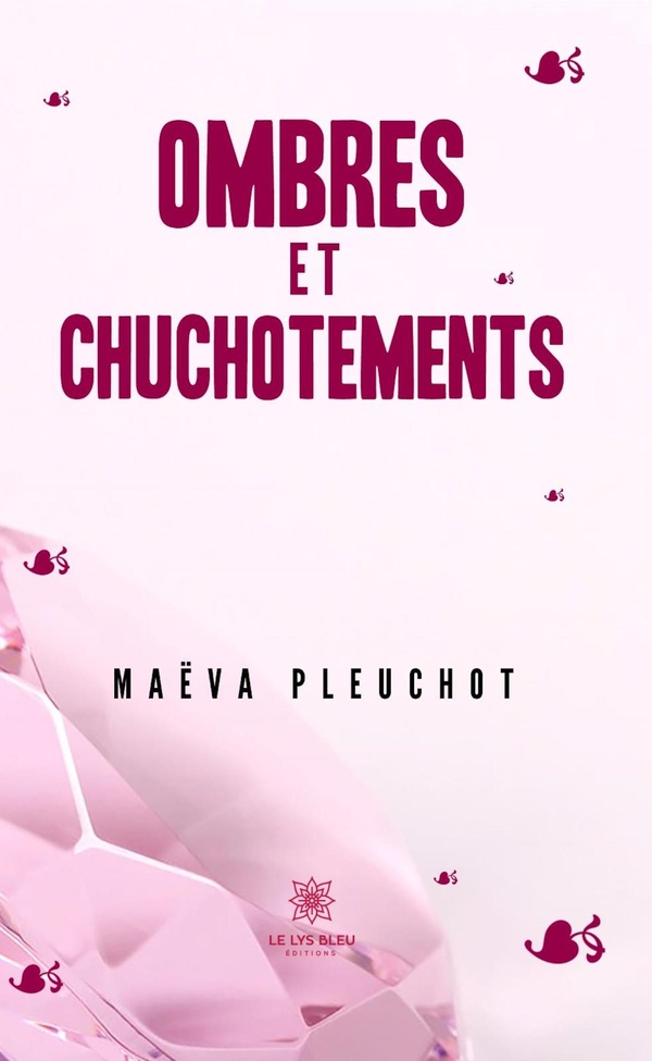 Couverture du livre « Ombres et chuchotements : recueil » de Maëva Pleuchot, librairie Les Contes Infusés à Corte