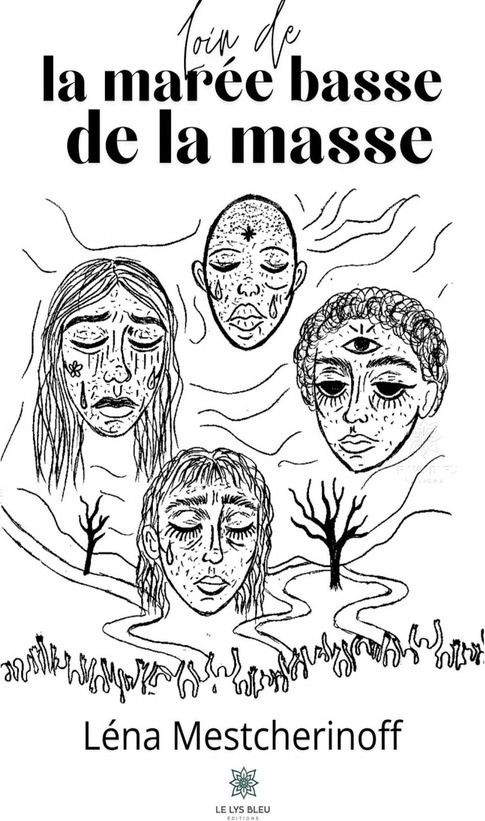 Couverture du livre « Loin de la marée basse de la masse : Recueil » de Léna Mestcherinoff, librairie Les Contes Infusés à Corte