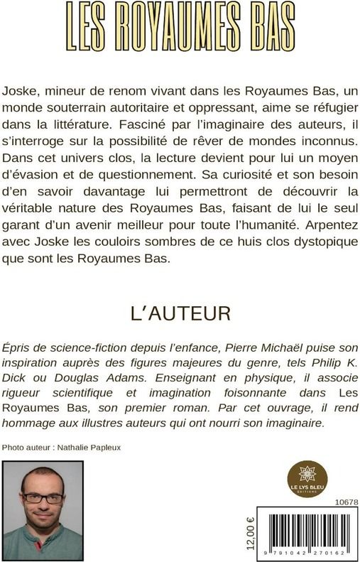 Quatrième de couverture de « Les Royaumes Bas : Roman »