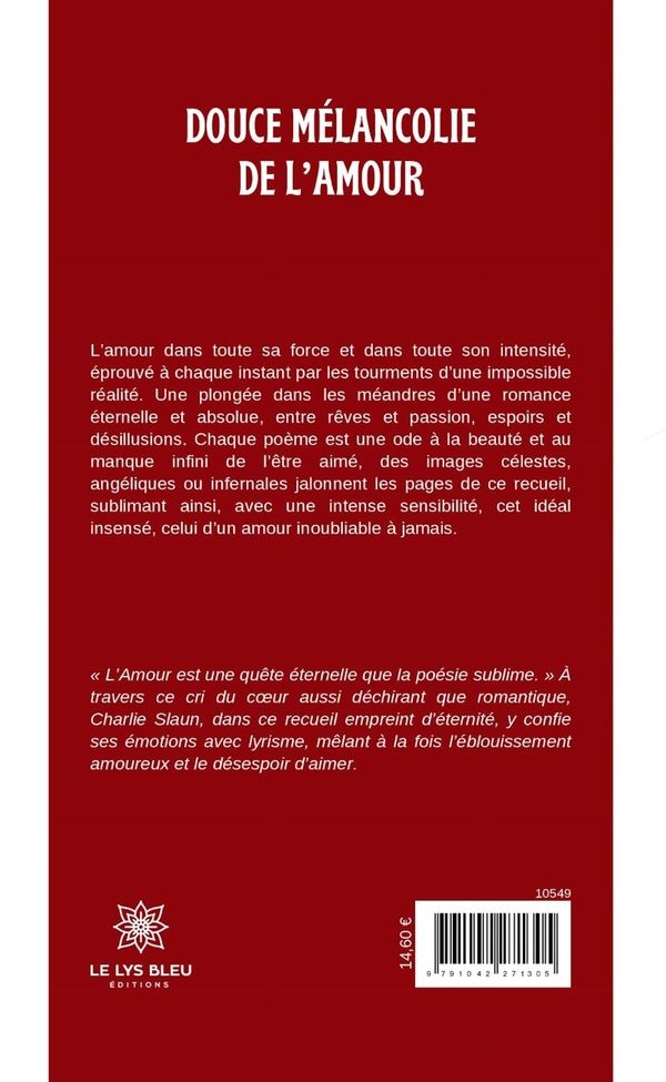 Quatrième de couverture de « Douce mélancolie de l'amour : Recueil »