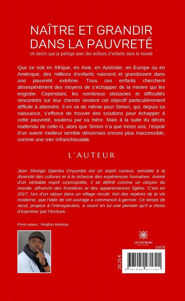 Quatrième de couverture de « Naître et grandir dans la pauvreté : Un destin que je partage avec des millions d'enfants dans le monde - Roman »