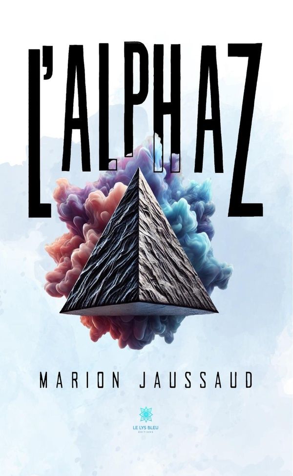 Couverture du livre « L'Alphaz : roman » de Marion Jaussaud, librairie Les Contes Infusés à Corte
