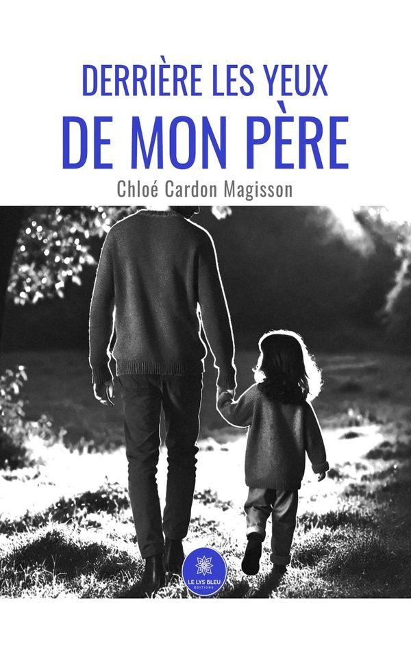 Couverture du livre « Derrière les yeux de mon père » de Chloé Cardon Magisson, librairie Les Contes Infusés à Corte