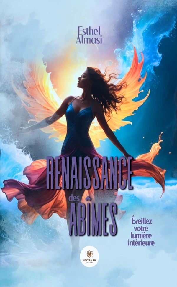Couverture du livre « Renaissance des abîmes : éveillez votre lumière intérieure » de Esthel Almasi, librairie Les Contes Infusés à Corte
