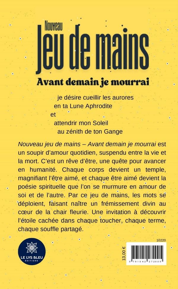 Quatrième de couverture de « Nouveau jeu de mains : avant demain je mourrai »