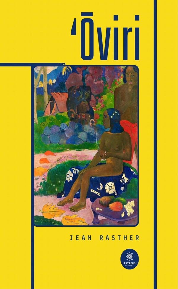 Couverture du livre « Oviri : roman » de Jean Rasther, librairie Les Contes Infusés à Corte