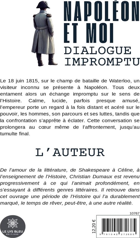 Quatrième de couverture de « Napoléon et moi : dialogue impromptu : roman »