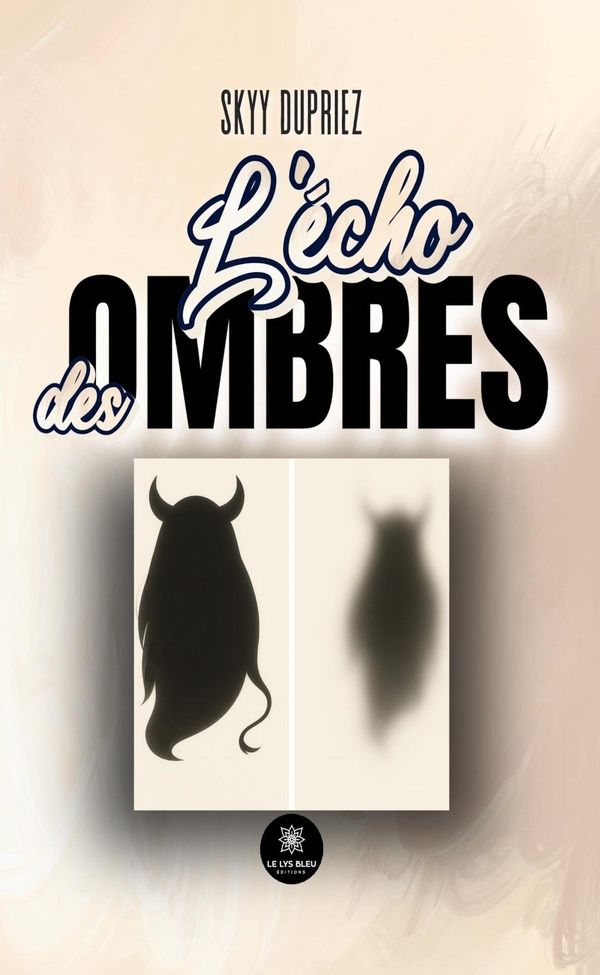 Couverture du livre « L'écho des ombres : recueil » de Skyy Dupriez, librairie Les Contes Infusés à Corte