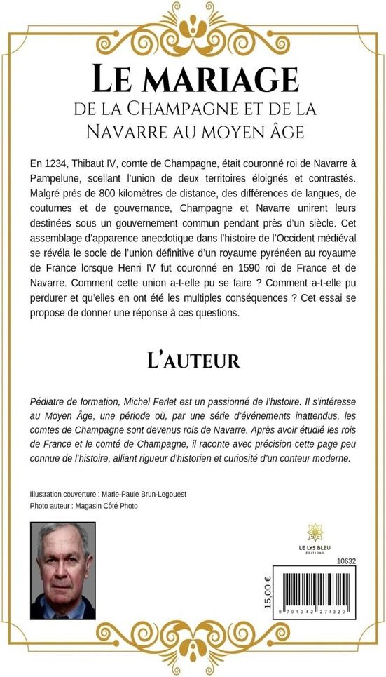 Quatrième de couverture de « Le mariage de la Champagne et de la Navarre au Moyen Âge »