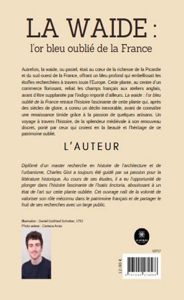 Quatrième de couverture de « La waide : l'or bleu oublié de la France : Roman »