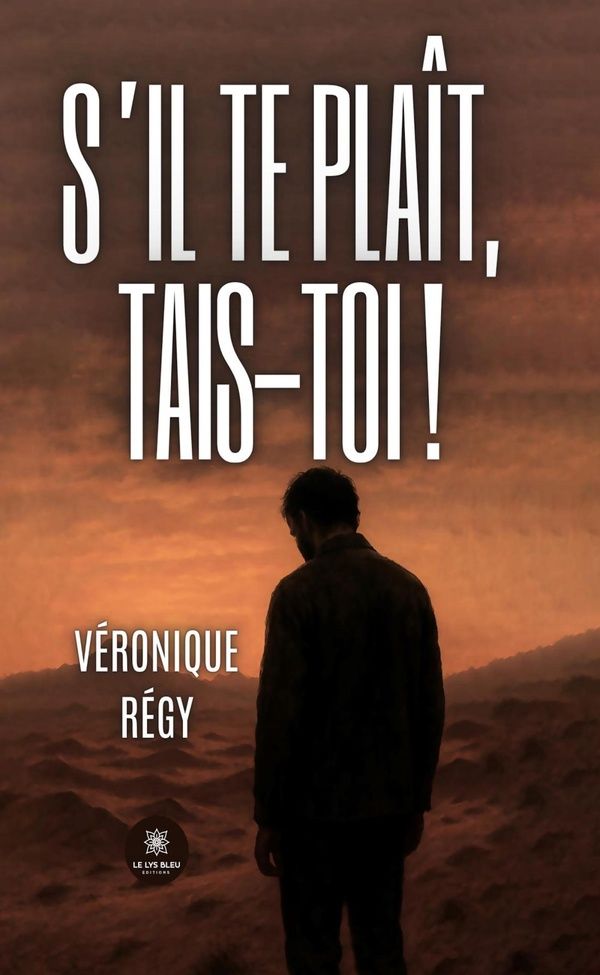Couverture du livre « S'il te plaît, tais-toi ! » de Véronique Régy, librairie Les Contes Infusés à Corte