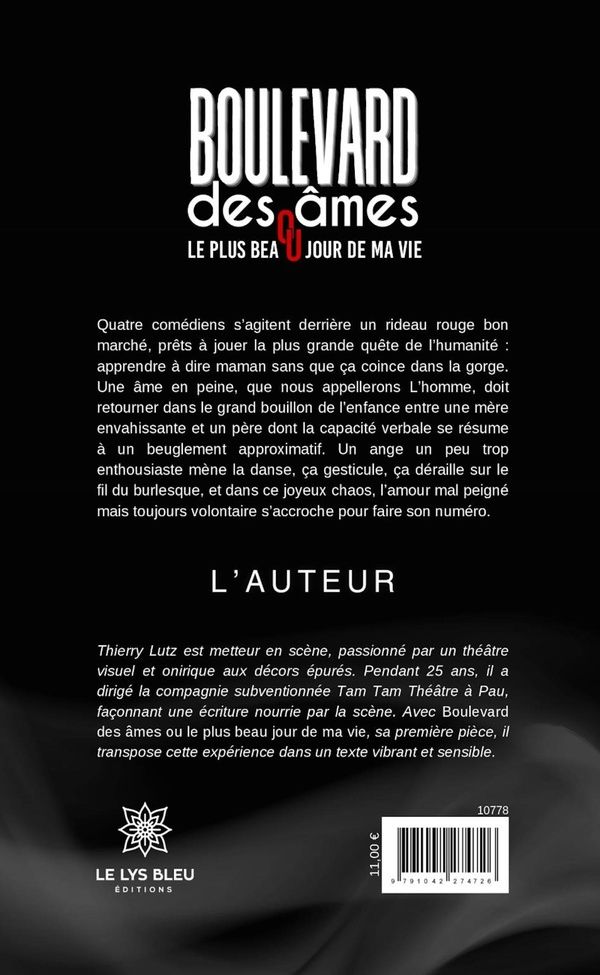 Quatrième de couverture de « Boulevard des âmes ou le plus beau jour de ma vie : Théâtre »