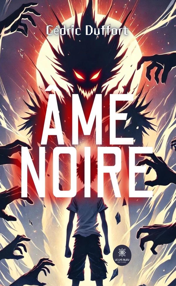 Couverture du livre « Âme noire : Roman » de Cédric Duffort, librairie Les Contes Infusés à Corte