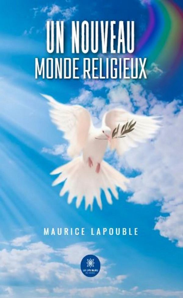 Couverture du livre « Un nouveau monde religieux » de Maurice Lapouble, librairie Les Contes Infusés à Corte