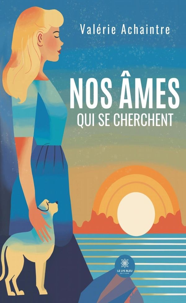 Couverture du livre « Nos âmes qui se cherchent : Roman » de Valérie Achaintre, librairie Les Contes Infusés à Corte