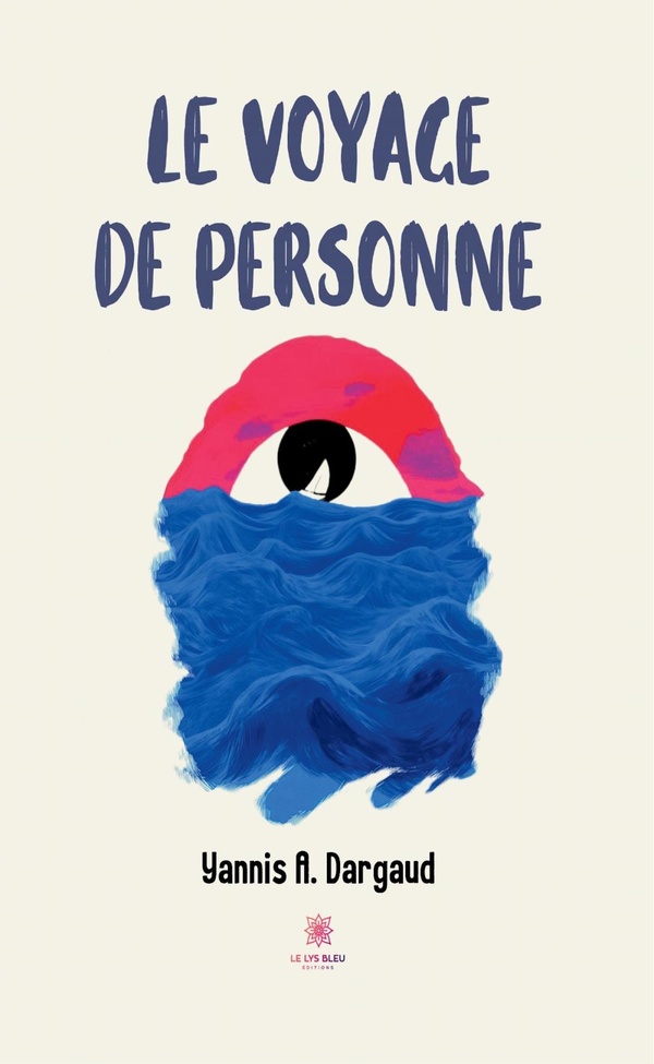 Couverture du livre « Le voyage de personne : Roman » de Yannis Dargaud, librairie Les Contes Infusés à Corte