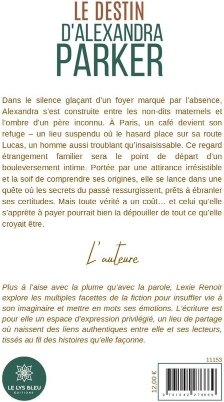 Quatrième de couverture de « Le destin d'Alexandra Parker : Roman »