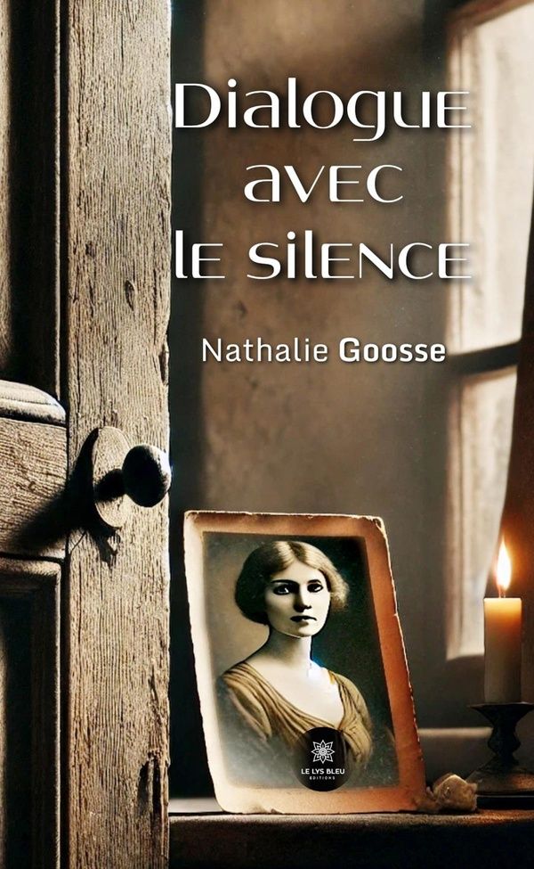 Couverture du livre « Dialogue avec le silence » de Nathalie Goosse, librairie Les Contes Infusés à Corte