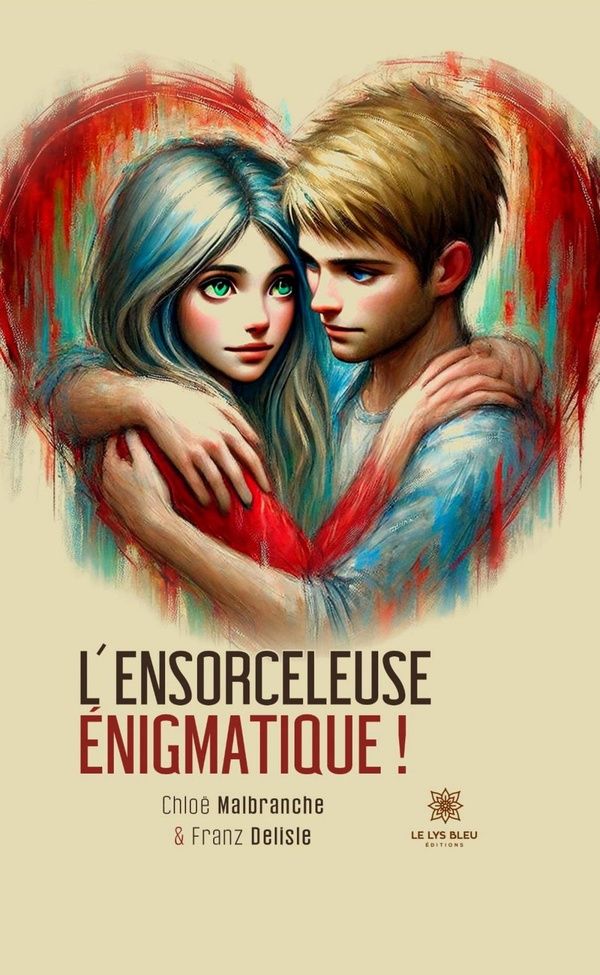 Couverture du livre « L'ensorceleuse énigmatique : roman » de Chloë Malbranche, librairie Les Contes Infusés à Corte
