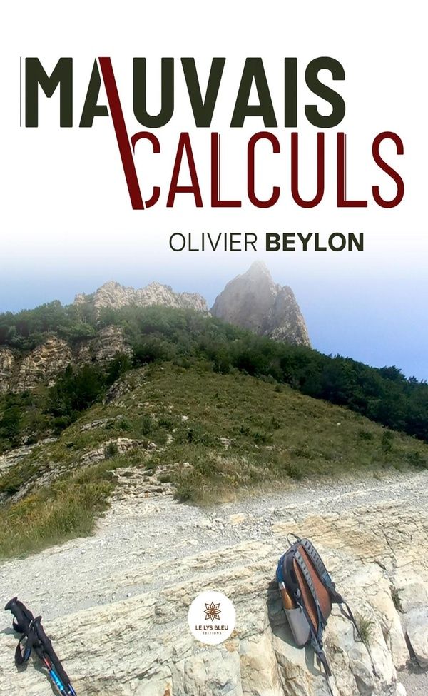 Couverture du livre « Mauvais calculs : Roman » de Olivier Beylon, librairie Les Contes Infusés à Corte