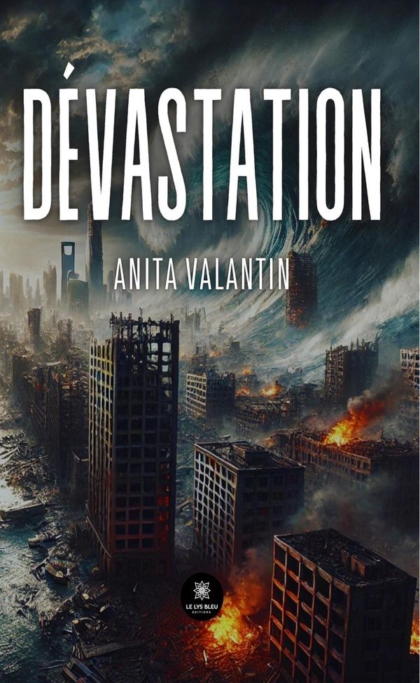 Couverture du livre « Dévastation : roman » de Anita Valantin, librairie Les Contes Infusés à Corte